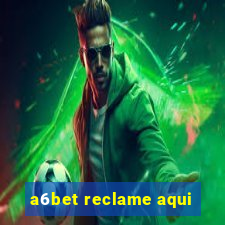 a6bet reclame aqui